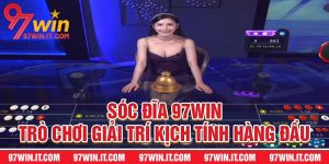 Sóc Đĩa 97WIN - Trò Chơi Giải Trí Kịch Tính Hàng Đầu